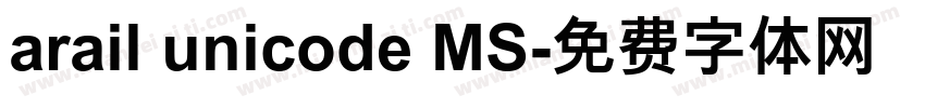 arail unicode MS字体转换